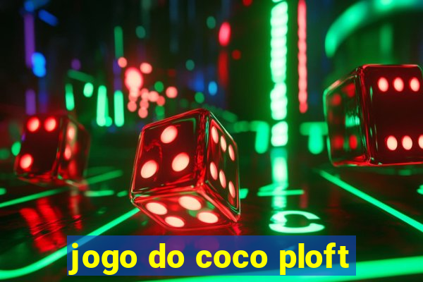 jogo do coco ploft